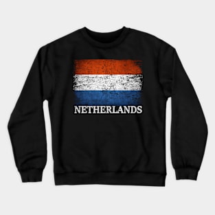 Netherlands Flag Gift Women Men Children Netherlands Vintage Crewneck Sweatshirt